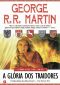 [A Song of Ice and Fire (Alternative Numbering) 06] • A Glória dos Traidores